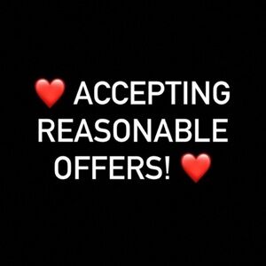 Accepting Reasonable Offers!